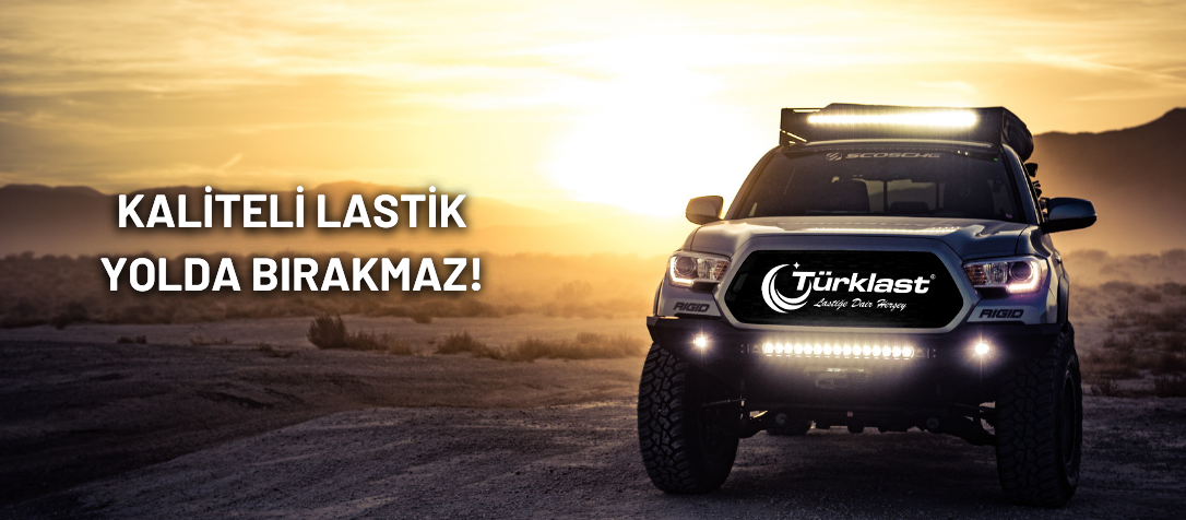 Kaliteli Lastik Yolda Bırakmaz